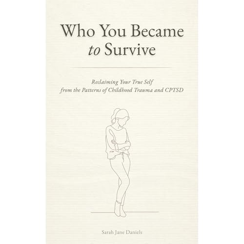 Who You Became to Survive Audiobook By Sarah Jane Daniels cover art