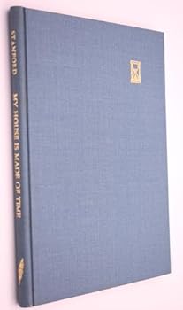 Hardcover My House Is Made of Time. (POEMS) Book