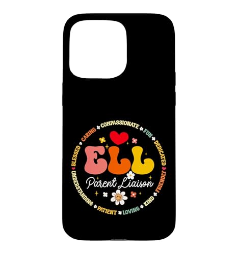 ELL Parent Laison Assistant English Language Learner Case for iPhone 15 Pro Max