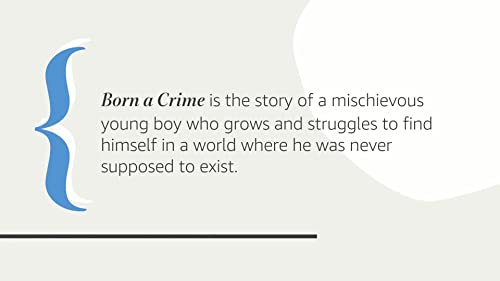 Born A Crime: Stories From A South African Childhood