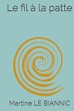  Le fil à la patte