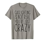 Funny Gaslighting Is Not Real