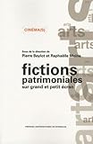  Fictions patrimoniales sur grand et petit écran
