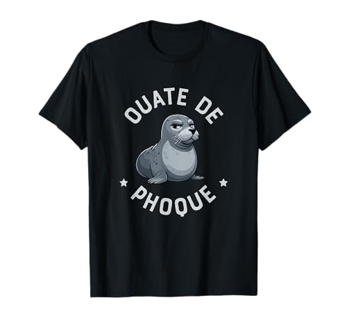 Photo de Humour Anglophone What Ouate de Phoque anglais T-Shirt