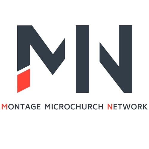 『Montage Microchurch Network Weekly Podcast』のカバーアート