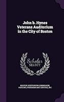John b. Hynes veterans auditorium in the city of Boston 1341623602 Book Cover