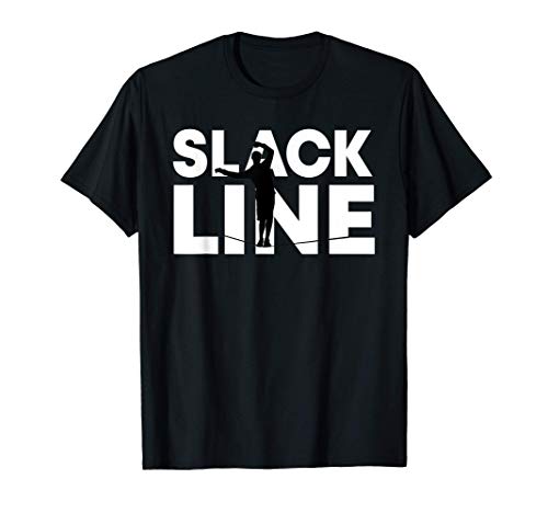 Slackline Gift Slackeliner Slacklining Balance Slacking Camiseta
