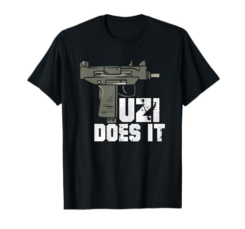 Photo de Idée cadeau amusante pour les amateurs de pistolets Uzi le fait T-Shirt