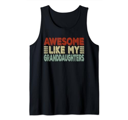 Awesome Like My Granddaughters Mother's Day Father's Day Camiseta sin Mangas