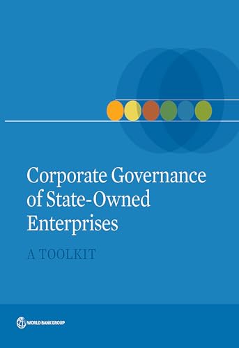 Corporate Governance of State-Owned Enterprises: A Toolkit (English Edition)