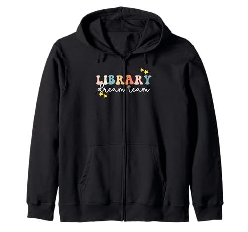 Library Dream Team Librarian Library Squad Crew Reading Coac Zip Hoodie