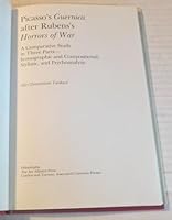 Picasso's "Guernica" Revisited Through the Looking Glass of Rubens' "Horror of War" 0879820446 Book Cover