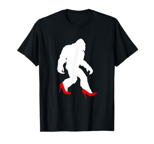 Funny Bigfoot en tacones altos Sasquatch Zapatos rojos Camiseta