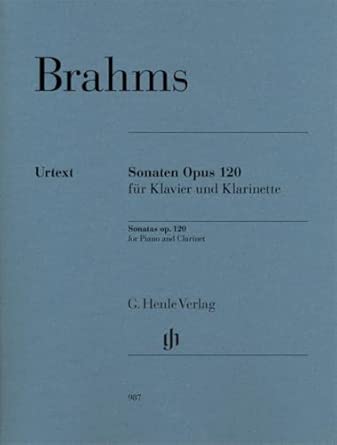 Brahms: Clarinet Sonatas, Op. 120 revidierte Ausgabe der HN 274. Edition-nurbook