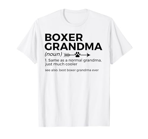 Best Boxer Grandma Ever Definition Funny Boxer Dog Owner Dog Dog Camiseta