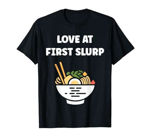 Japanese Food funny Ramen quote love at first slurp T�V���c