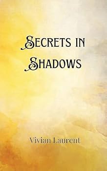 Secrets in Shadows