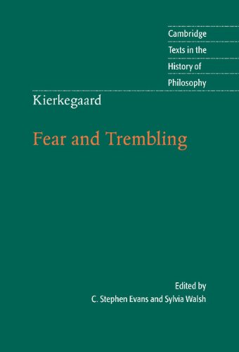 Kierkegaard: Fear and Trembling (Cambridge Texts in the History of Philosophy)