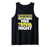 Friends Don't Let Friends Miss Trivia Night Gift