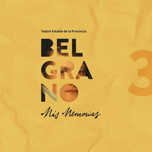 Belgrano, Mis Memorias - 03