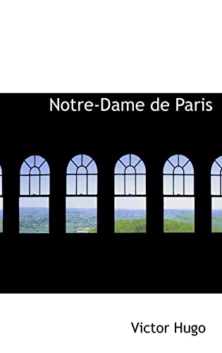 Notre-Dame De Paris (French Edition)