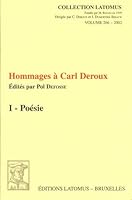Hommages a Carl Deroux I: Poesie 2870312075 Book Cover