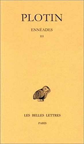 Plotin, Enneades: Tome III [French] 225100243X Book Cover
