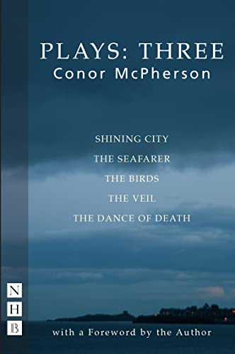 Conor McPherson Plays: Three (NHB Collected Works)