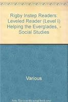 Rigby Instep Readers: Leveled Reader (Level I) Helping the Everglades, - Social Studies 0757898262 Book Cover