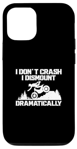 I Don't Crush I Dismount Dramally Funny Moto Trial Rider �X�}�z�P�[�X iPhone 12/12 Pro �p