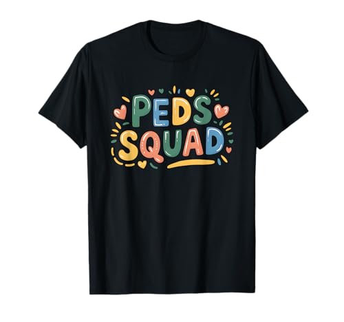 Peds Squad Pediatric Nurse Appreciation Week Pediatrician Camiseta