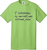 P. Sherman 42 Wallaby Way Sydney Unisex T-Shirt (S-5X) (Large, Lime)