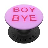 PopSockets Phone Grip with Expanding Kickstand - Boy Bye PopSockets Standard PopGrip