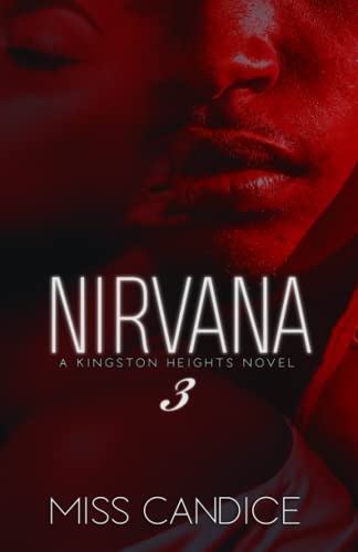 Nirvana 3: A Kingston Heights Novel (Nirvana: A Kingston Heights Novel)