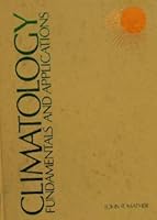 Climatology: Fundamentals and Applications 0070408912 Book Cover