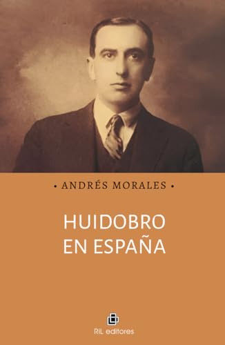 Huidobro en España (Spanish Edition)