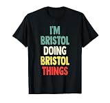 El primer nombre es Bristol diciendo camiseta sarcástica Bristol, diseño personalizado de primer nombre para Bristol es una gran idea de regalo para mujeres, regalo para Bristol divertido, nombre personalizado de Bristol, regalo de cumpleaños de camiseta Bristol, divertido diseño personalizado de primer nombre para Bristol T
