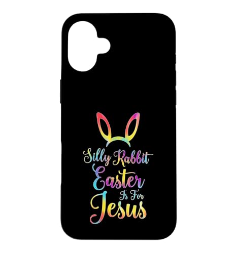 Christian Easter Silly Rabbit Easter is for Jesus �X�}�z�P�[�X iPhone 16 Plus �p
