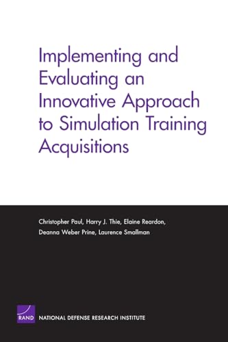 Implementing and Evaluating an Innovative Approach to Simulation Training Acquisitions