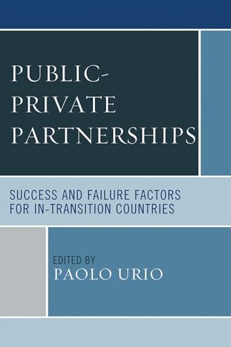 Public-Private Partnerships: Success and Failure Factors for In-Transition Countries