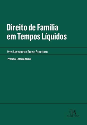 Direito de família em tempos líquidos