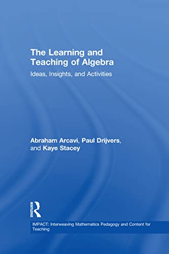 The Learning and Teaching of Algebra: Ideas, Insights and Activities