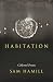Habitation: Collected Poems
