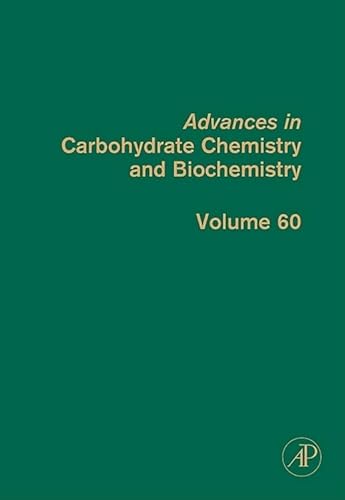 Preisvergleich Produktbild Advances in Carbohydrate Chemistry and Biochemistry (Volume 60)