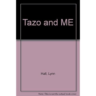 Tazo and ME