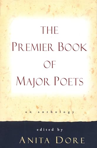 Premier Book of Major Poets: An Anthology