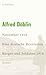 November 1918: Eine deutsche Revolution. Erzählwerk in drei Teilen. Erster Teil: Bürger und Soldaten 1918 (Alfred Döblin. November 1918. Eine deutsche Revolution. Erzählwerk in drei Teilen, Band 1)