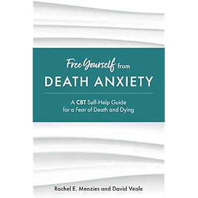 Free Yourself from Death Anxiety