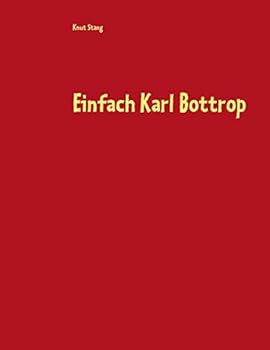 Paperback Einfach Karl Bottrop [German] Book