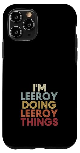 Leeroy Name Leeroy Personalized Name First Given �X�}�z�P�[�X iPhone 11 Pro �p